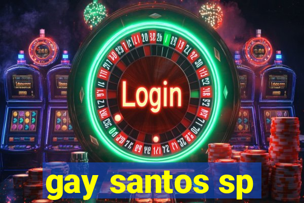 gay santos sp